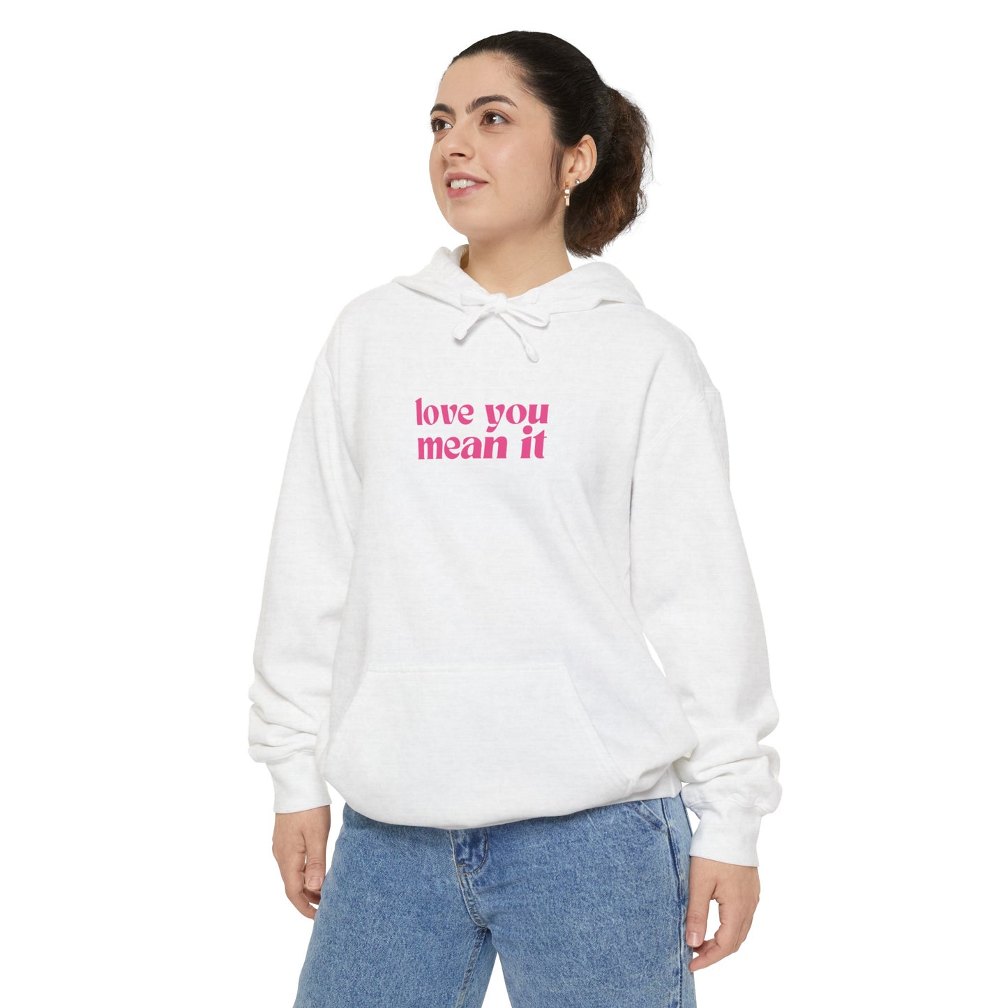 Love You Mean It Hoodie - White