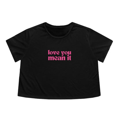 Love You Mean It Cropped Tee