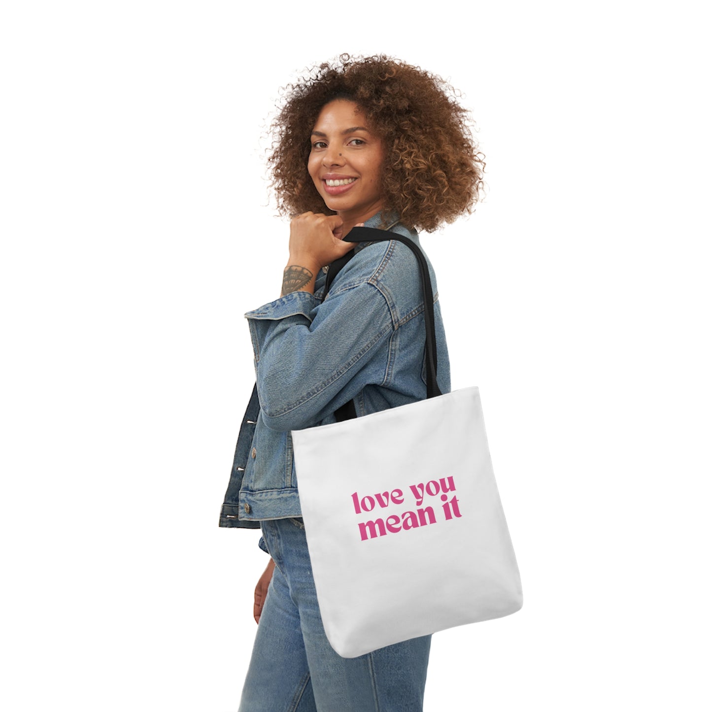 Love You Mean It Tote Bag